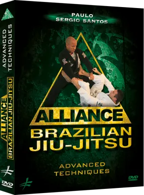 Alliance Brazilian Jiu-Jitsu Advanced Techniques DVD by Paulo Sergio Santos