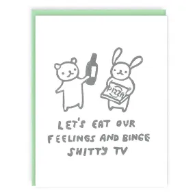 Eat Our Feelings Friendship Card