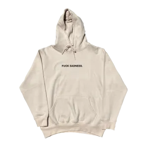 Fuck Sadness Hoodie